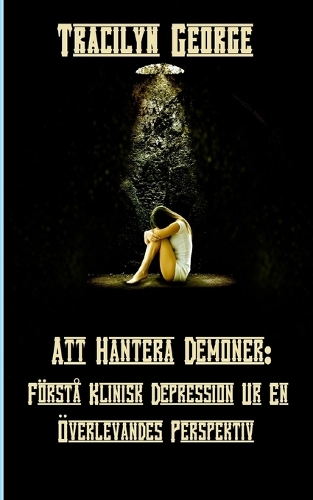Att Hantera Demoner