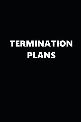 2019 Daily Planner Termination Plans Black White 384 Pages