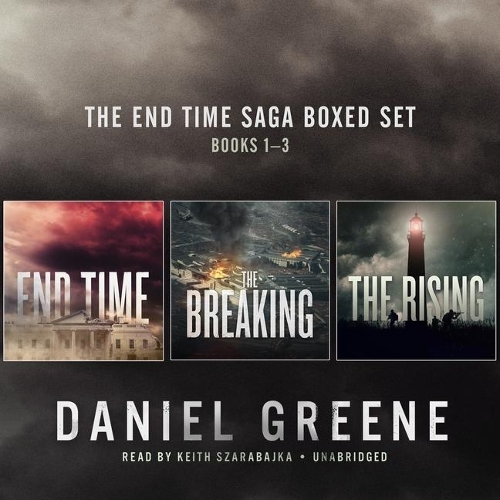 The End Time Saga Boxed Set, Books 1-3 Lib/E