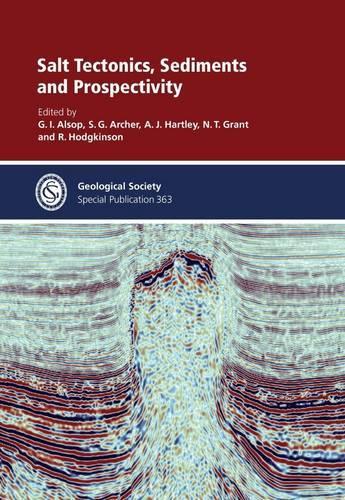 Salt Tectonics, Sediments and Prospectivity