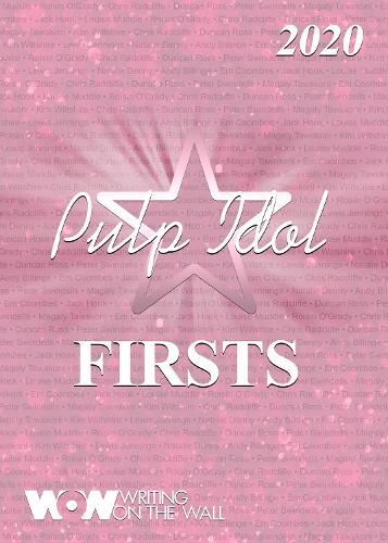 Pulp Idol Firsts 2020
