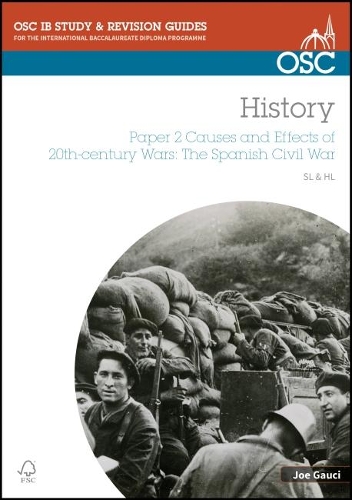 IB History SL & HL Paper 2 Causes and Effects of 20th-century Wars: The Spanish Civil War