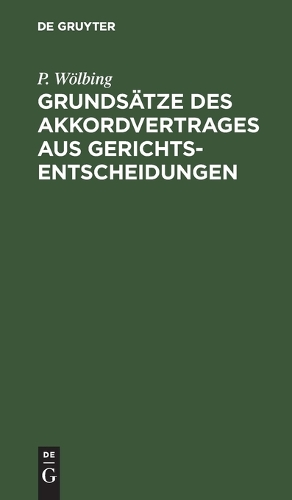 Grundsätze Des Akkordvertrages Aus Gerichtsentscheidungen