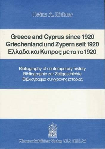 Greece and Cyprus Since 1920 / Griechenland Und Zypern Seit 1920