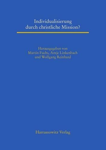 Individualisierung Durch Christliche Mission?