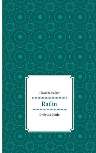 Railin: Die letzte Göttin