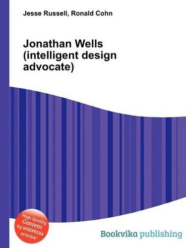 Jonathan Wells (Intelligent Design Advocate)