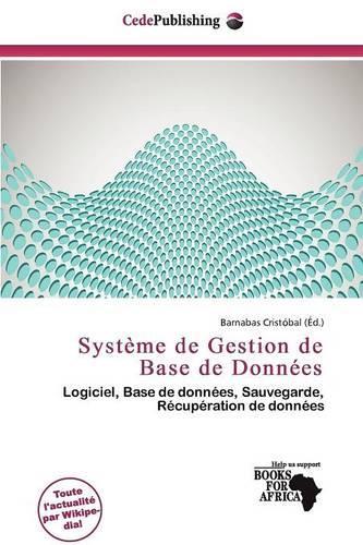 Syst Me de Gestion de Base de Donn Es: (French)