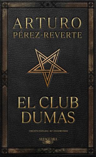 El club Dumas (Edición Especial 30 aniversario) / The Club Dumas