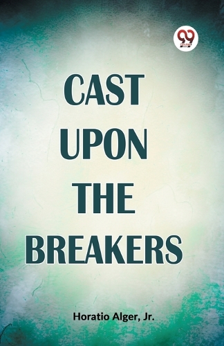 Cast Upon the Breakers