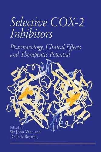 Selective COX-2 Inhibitors: Pharmacology, Clinical Effects and Therapeutic Potential(English)