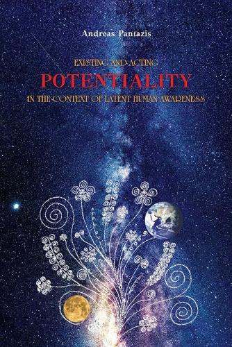 Existing and Acting Potentiality