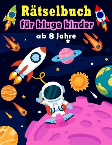 Rätselbuch für kluge kinder ab 8 Jahre