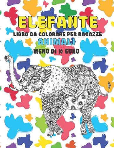 Libro da colorare per ragazze - Meno di 10 euro - Animali - Elefante