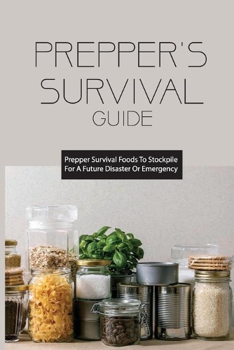Prepper's Survival Guide