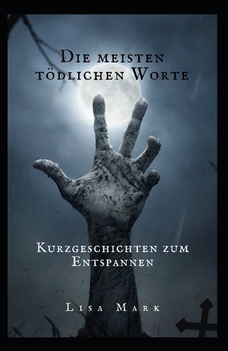 Die Meisten Tödlichen Worte