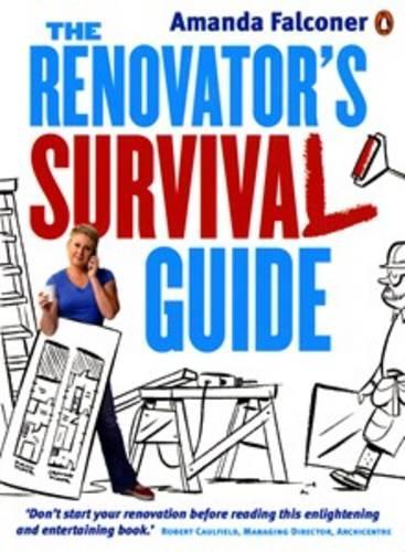 The Renovator's Survival Guide