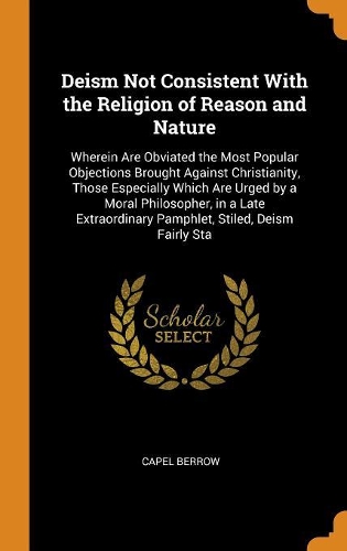 Deism Not Consistent with the Religion of Reason and Nature