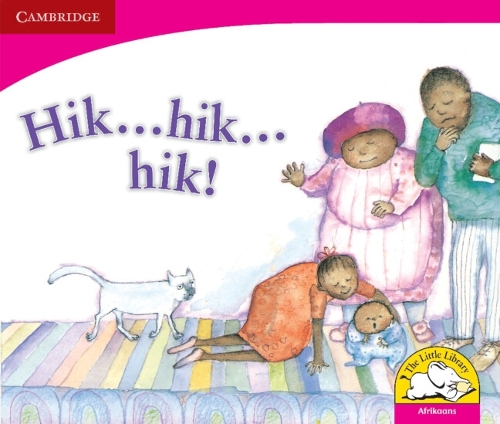 Hik...hik...hik! (Afrikaans): (Little Library Literacy)