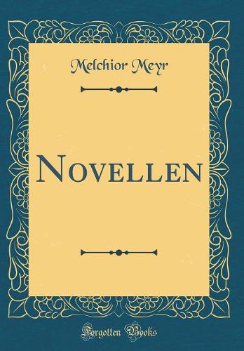 Novellen (Classic Reprint)