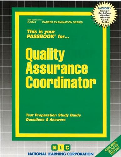 Quality Assurance Coordinator: Passbooks Study Guide