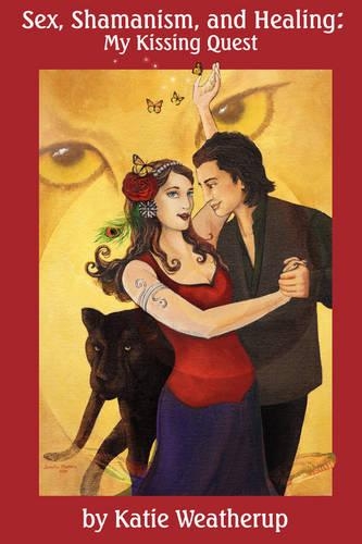 Sex, Shamanism, and Healing