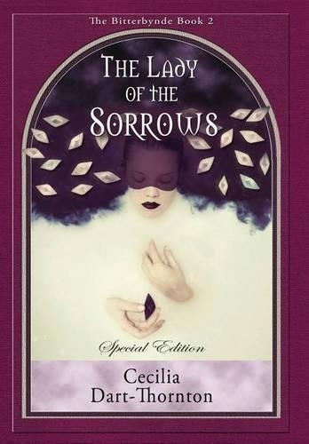 The Lady of the Sorrows - Special Edition: The Bitterbynde Book #2(2 Bitterbynde Trilogy)