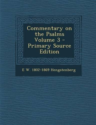 Commentary on the Psalms Volume 3