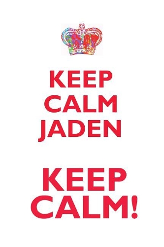 KEEP CALM JADEN! AFFIRMATIONS WORKBOOK Positive Affirmations Workbook Includes