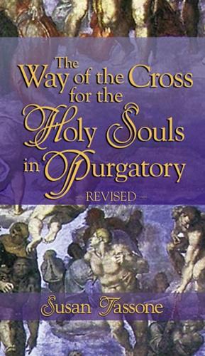 Way of the Cross for the Holy Souls in Purgatory: (English)