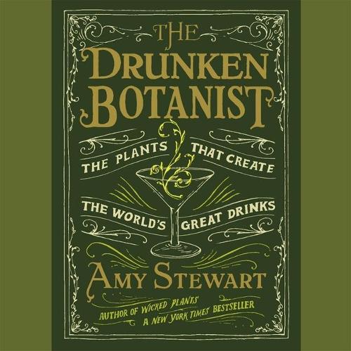 The Drunken Botanist Lib/E