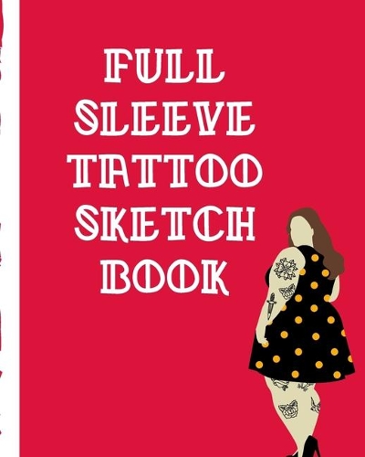 Full Sleeve Tattoo Sketch Book