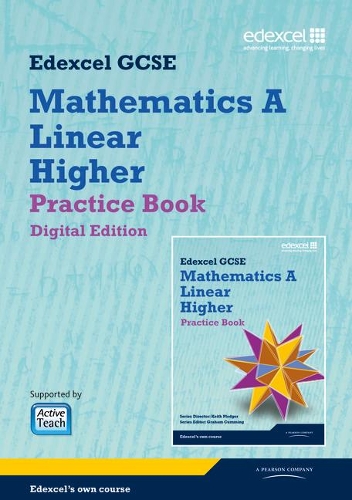 GCSE Mathematics Edexcel 2010: Spec A Higher Practice Book Digital Edition: (GCSE Maths Edexcel 2010)
