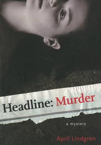 Headline: Murder: A Mystery