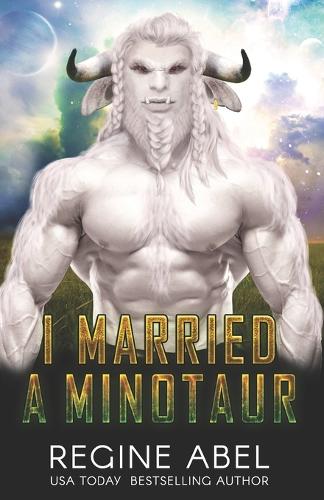 I Married A Minotaur: (Prime Mating Agency)