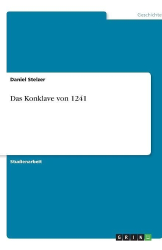 Das Konklave von 1241: (German)