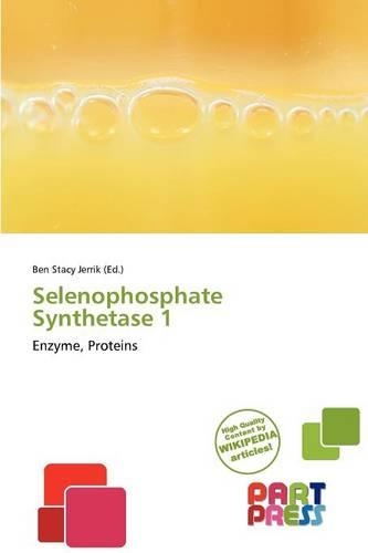 Selenophosphate Synthetase 1