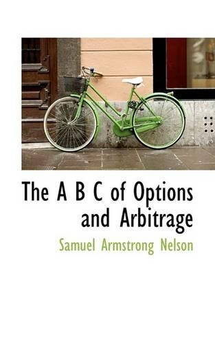 The A B C of Options and Arbitrage