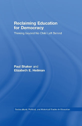 Reclaiming Education for Democracy