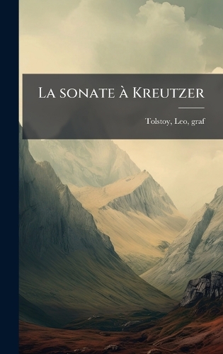 La sonate Ã Kreutzer