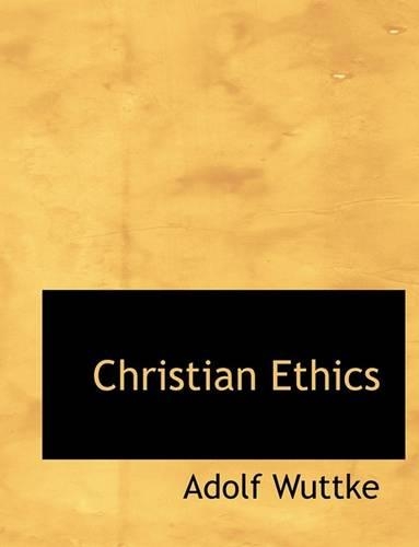 Christian Ethics: (English)