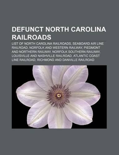 Defunct North Carolina Railroads