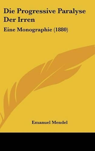 Die Progressive Paralyse Der Irren