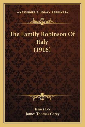 The Family Robinson Of Italy (1916): (English)