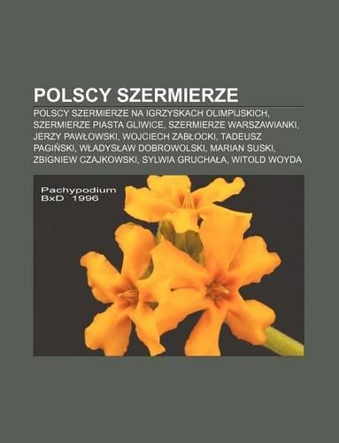 Polscy Szermierze: Polscy Szermierze Na Igrzyskach Olimpijskich, Szermierze Piasta Gliwice, Szermierze Warszawianki, Jerzy Paw Owski(Polish)
