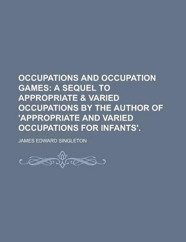 Occupations and Occupation Games