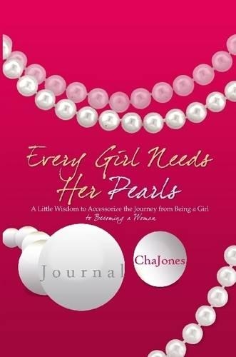 Every Girl Needs Her Pearls Journal: (English)