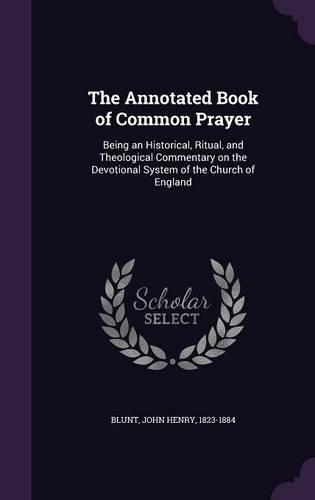 The Annotated Book of Common Prayer