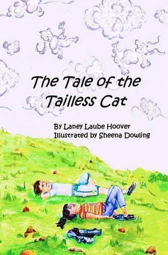 The Tale of the Tailless Cat: (English)