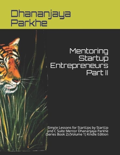 Mentoring Startup Entrepreneurs Part II